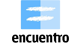 Encuentro