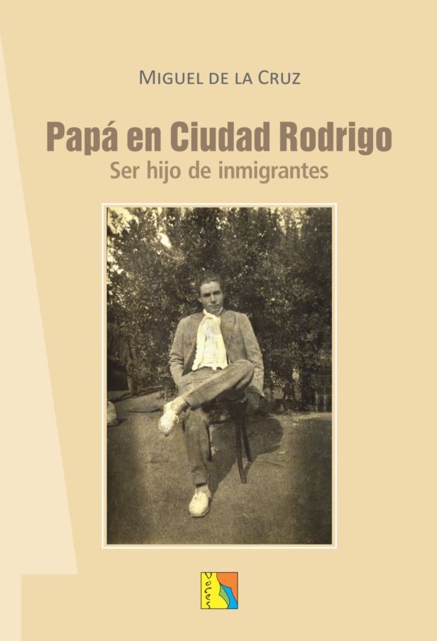 Tapa de Papá en Ciudad Rodrigo - Ser hijo de inmigrantes