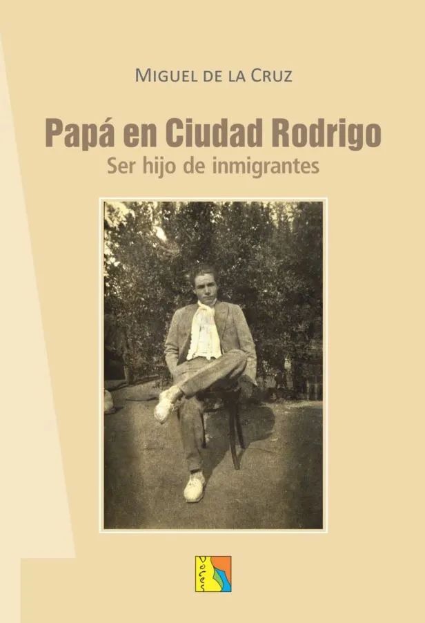 Tapa de Papá en Ciudad Rodrigo - Ser hijo de inmigrantes